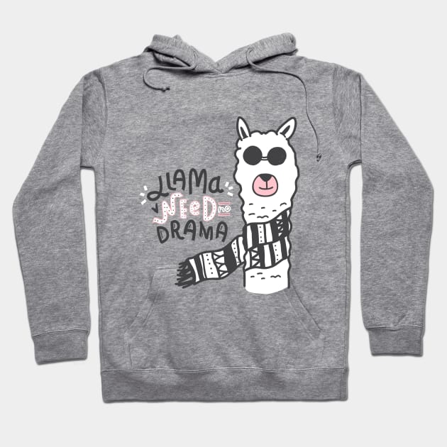 Llama Need No Drama Hoodie by TheMioStore